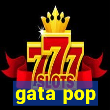 gata pop